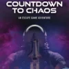 Countdown to Chaos