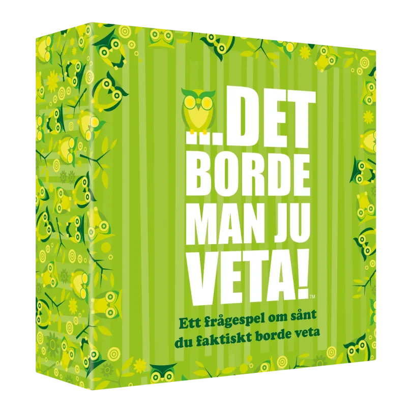 Det borde man ju veta!