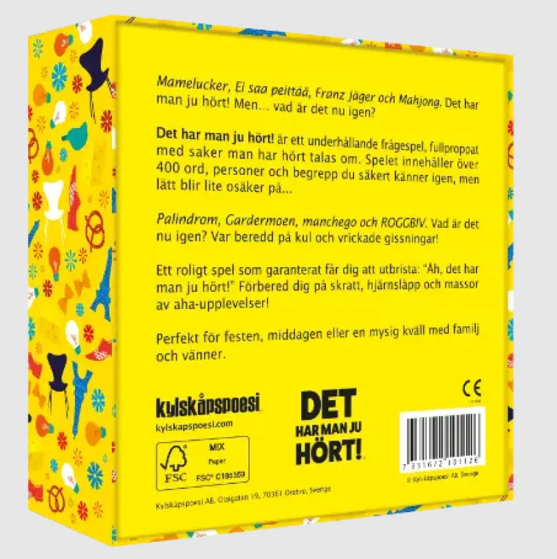 Det har man ju hört