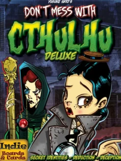 Don't Mess With Cthulhu Deluxe