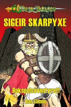 Drakborgen Sigeir Skarpyxa Bokspelsaventyret