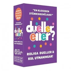 Dueller eller?