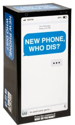 New Phone Who Dis?