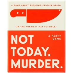 Not Today Murder