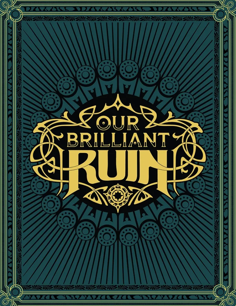 Our Brilliant Ruin RPG