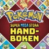 Pokemon Supermegastora Handboken Pokemon