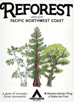 Reforest: Plants of the Pacific Northwest Coast