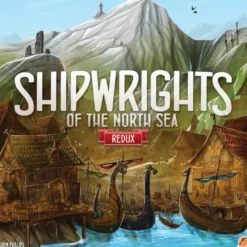 Shipwrights of the North Sea Redux