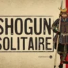 Shogun Solitaire