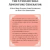 The Cthulhu Solo Adventure Generator