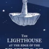 The Lighthouse at the Edge of the Universe