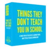 Things they don´t teach you in school
