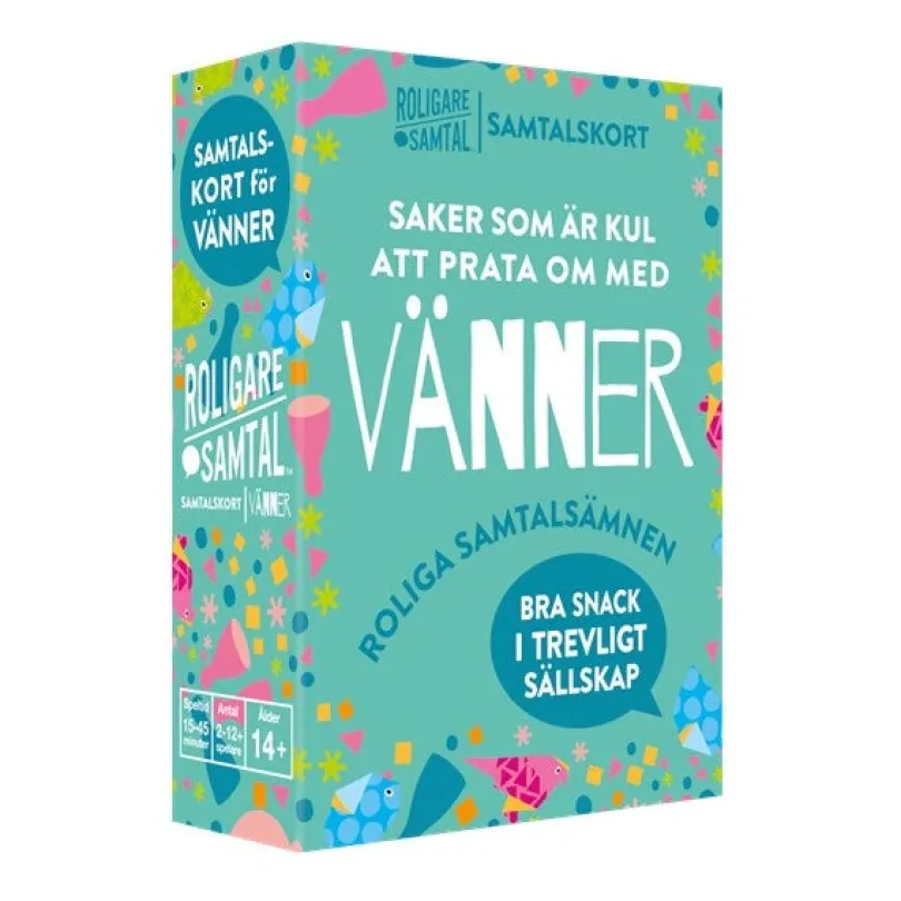 VÄNNER – Roligare samtal