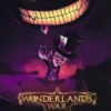 Wonderlands War Shards of Madness